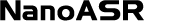NanoASR